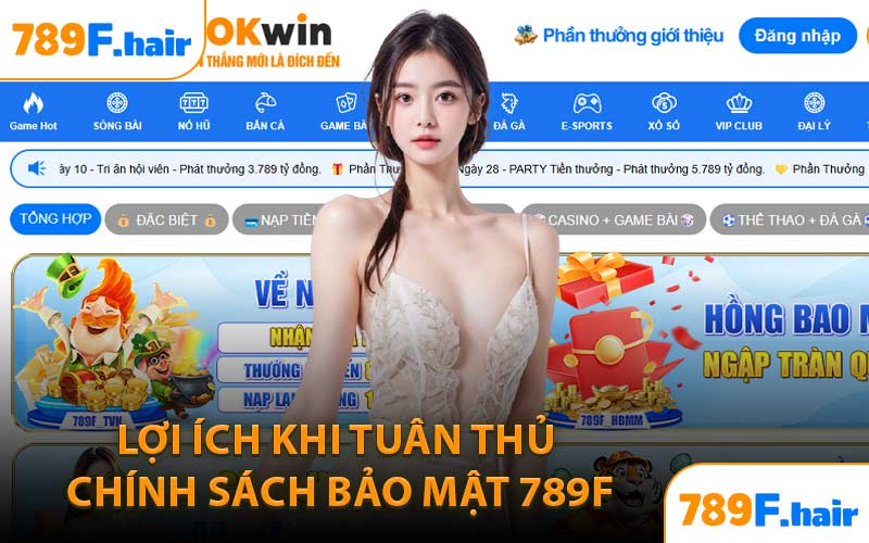 Lợi Ích Khi Tuân Thủ Chính Sách Bảo Mật 789F
